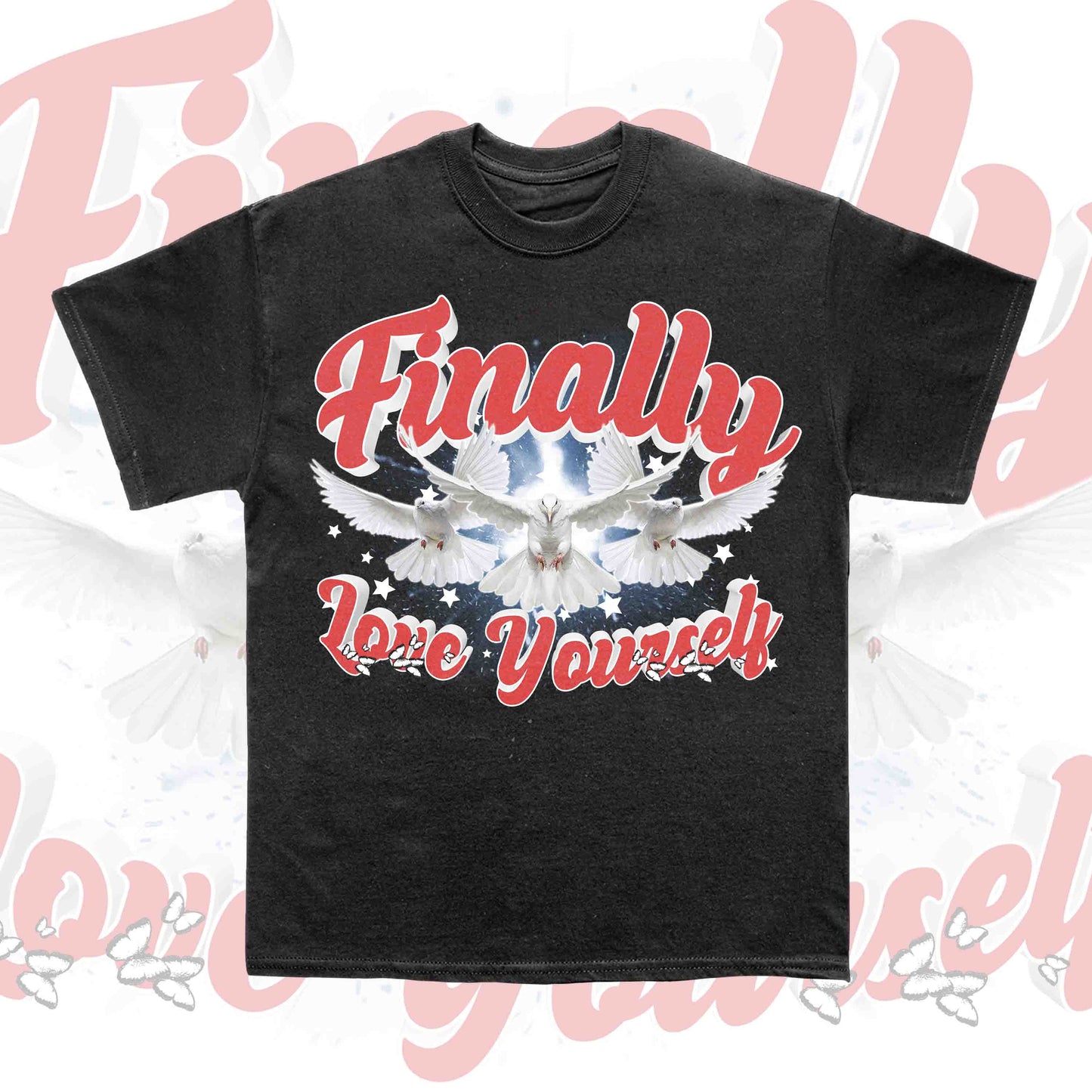 Finally Love Yourself Graphic Tee – Acid Wash | Classic Fit Streetwear Shirt