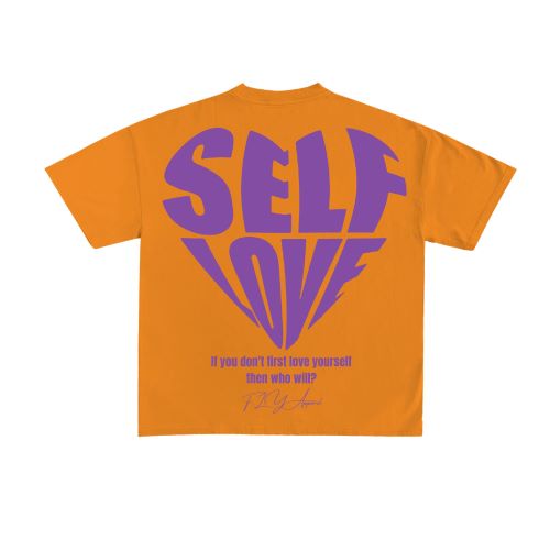 Self Love “Self-Esteem ” T-shirt